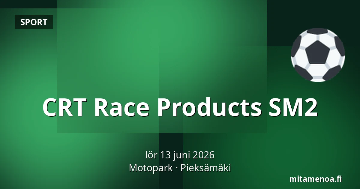 CRT Race Products SM2 — Motopark, Pieksämäki