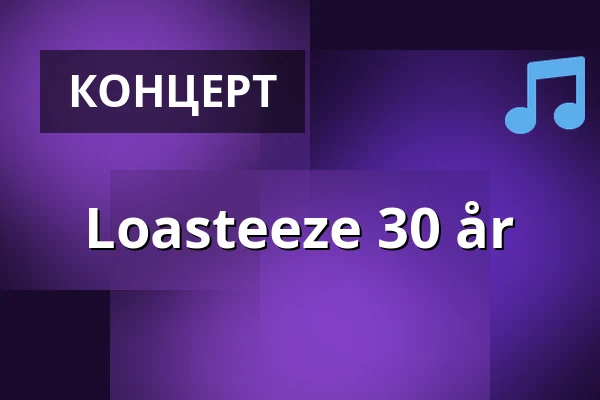 Loasteeze 30 år — Tavastia-klubi, Helsingfors