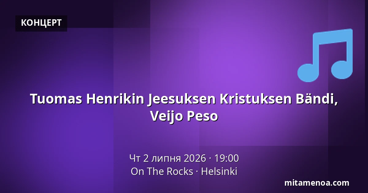 Tuomas Henrikin Jeesuksen Kristuksen Bändi, Veijo Peso — On The Rocks, Helsingfors