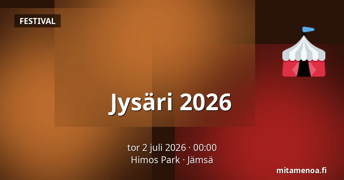 Jysäri 2026 — Himos Park, Jämsä
