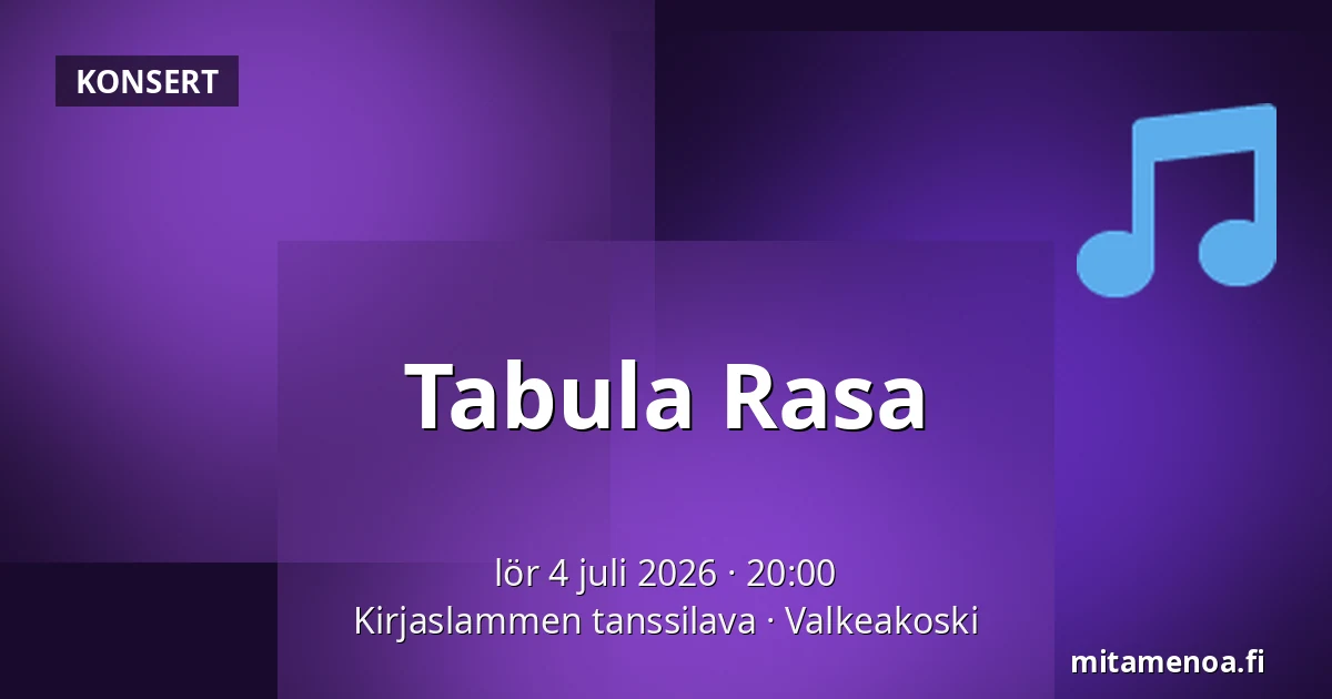 Tabula Rasa — Kirjaslammen tanssilava, Valkeakoski
