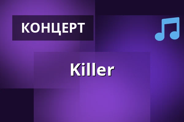 Killer — G Livelab Tampere, Tammerfors