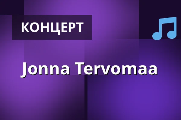 Jonna Tervomaa — Tavastia-klubi, Helsingfors