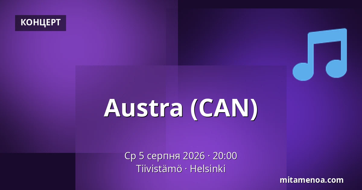 Austra (CAN) — Tiivistämö, Helsingfors