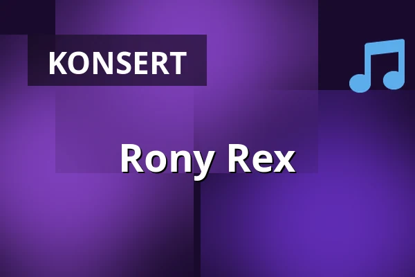 Rony Rex — Iisi Vallisaari, Helsingfors
