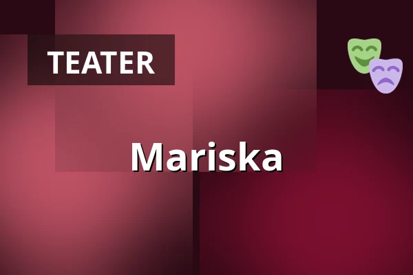 Mariska — Linnateatteri, Åbo