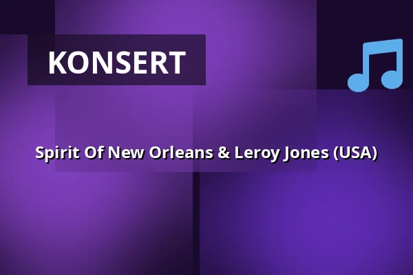Spirit Of New Orleans & Leroy Jones (USA) — Ravintola Sophie, Helsingfors