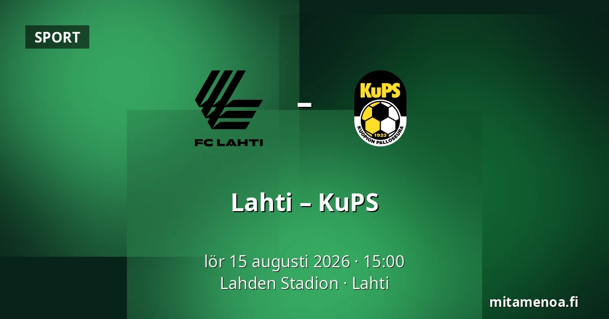 Lahti – KuPS — Lahden Stadion, Lahtis