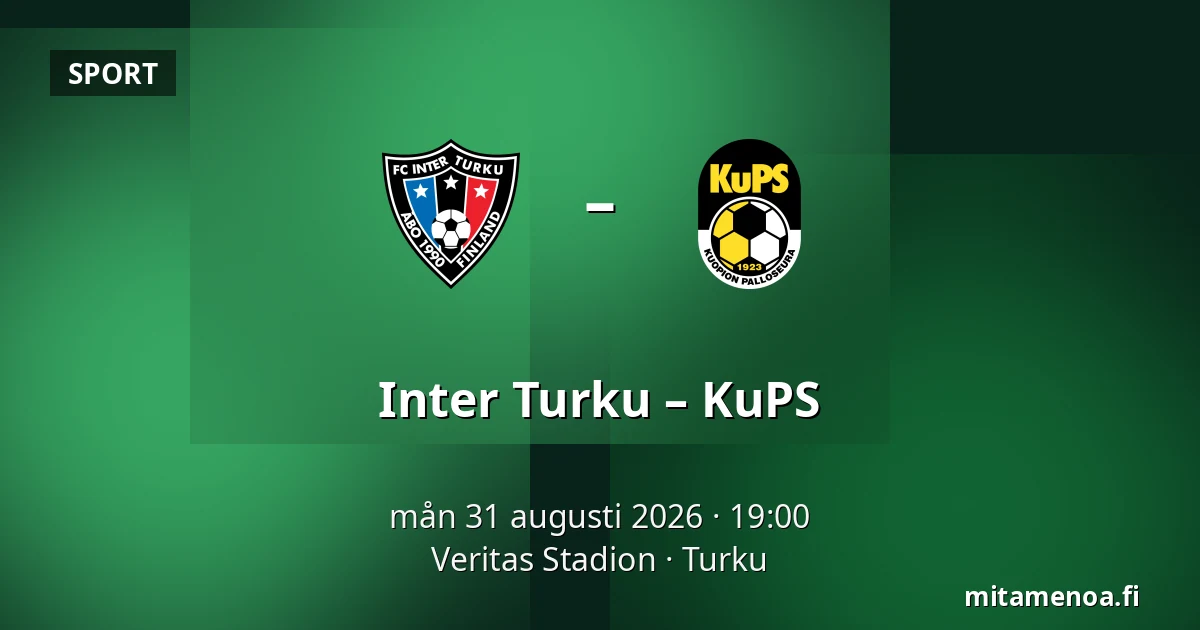 Inter Turku – KuPS — Veritas Stadion, Åbo