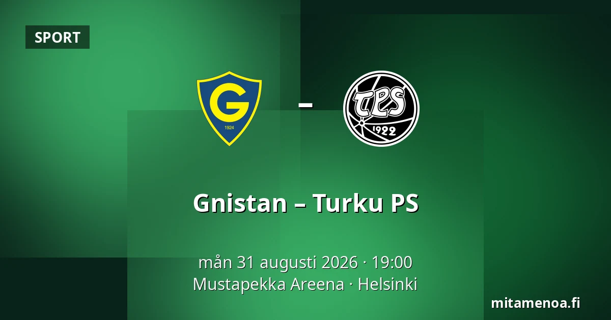 Gnistan – Turku PS — Mustapekka Areena, Helsingfors