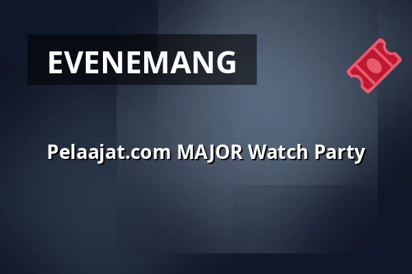 Pelaajat.com MAJOR Watch Party — Finnkino, Åbo