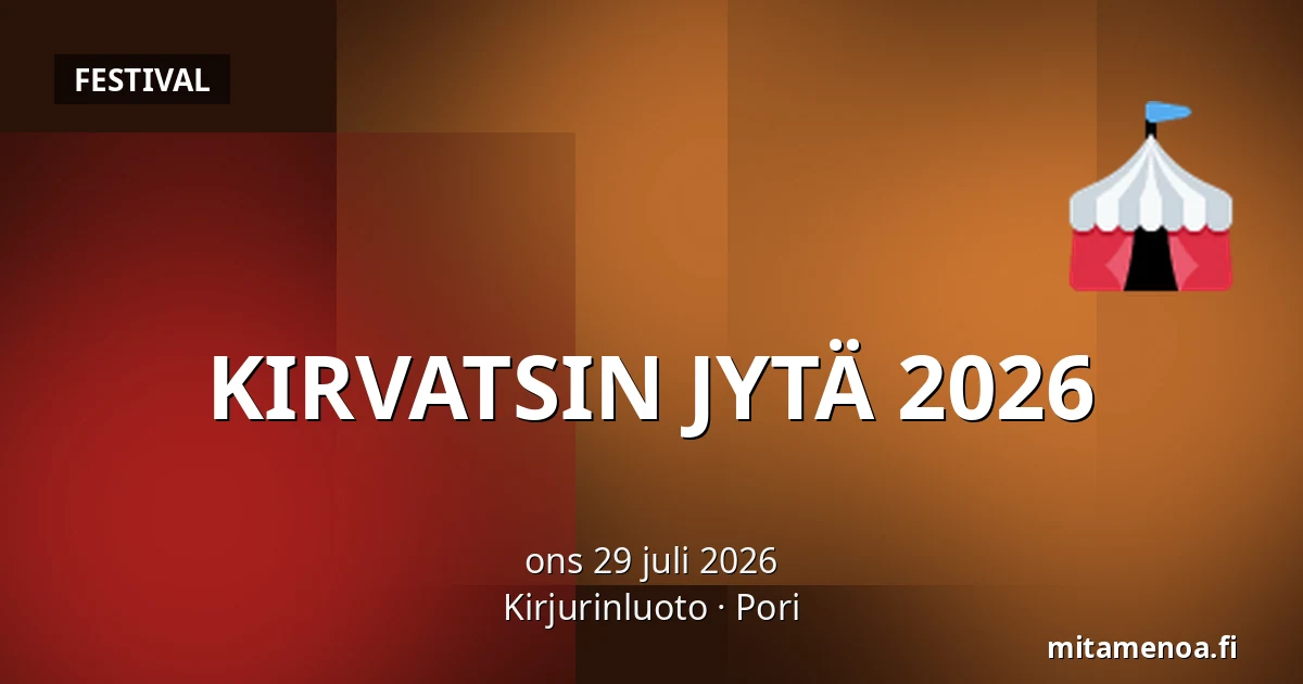 KIRVATSIN JYTÄ 2026 — Kirjurinluoto, Björneborg