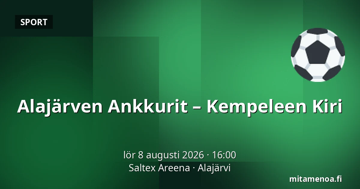 Alajärven Ankkurit – Kempeleen Kiri — Saltex Areena, Alajärvi