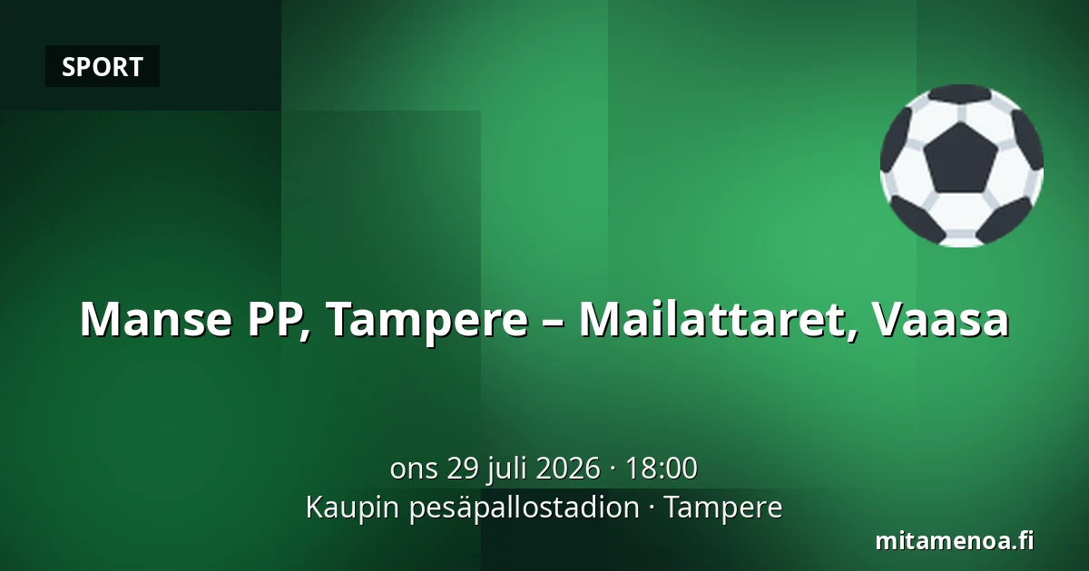 Manse PP, Tampere – Mailattaret, Vaasa — Kaupin pesäpallostadion, Tammerfors