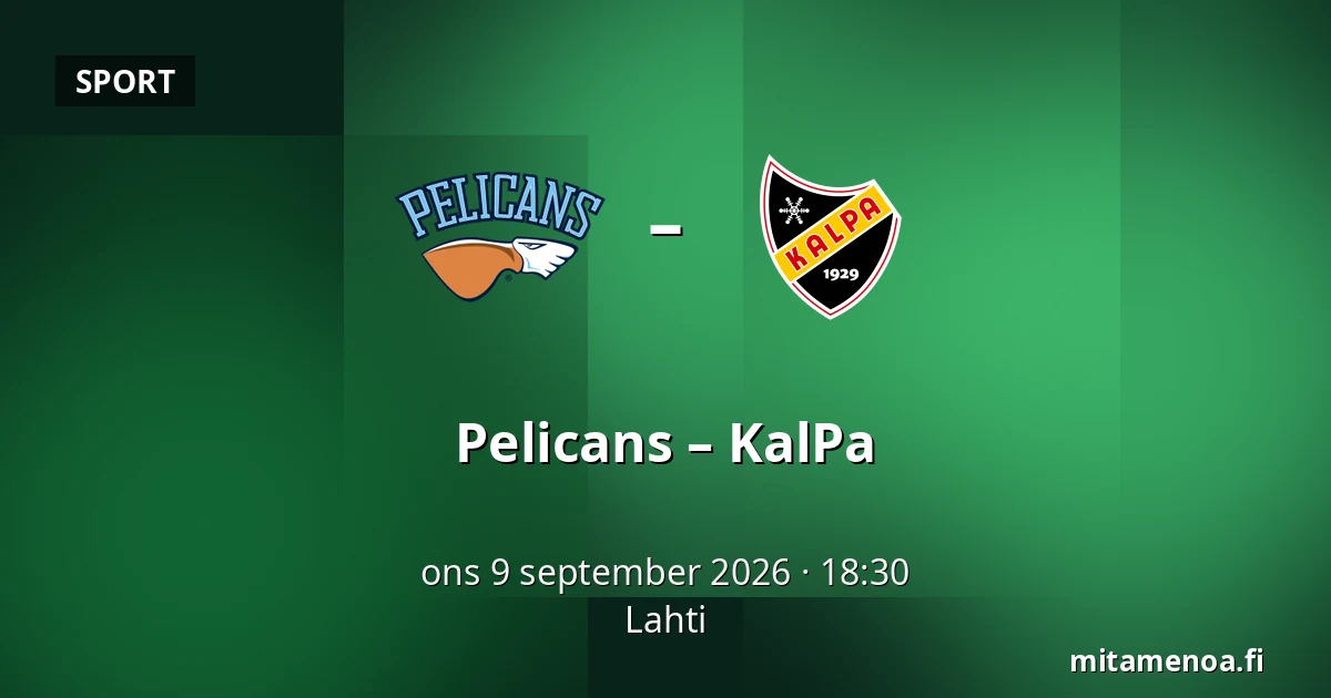 Pelicans – KalPa — Lahtis
