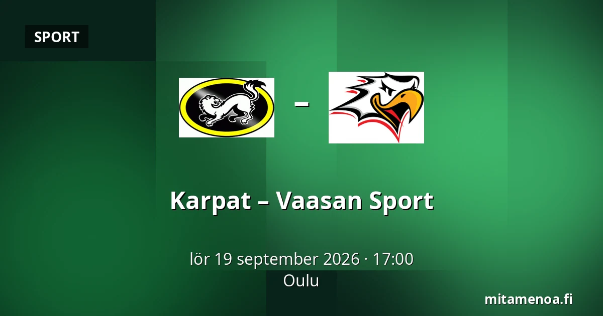 Karpat – Vaasan Sport — Uleåborg