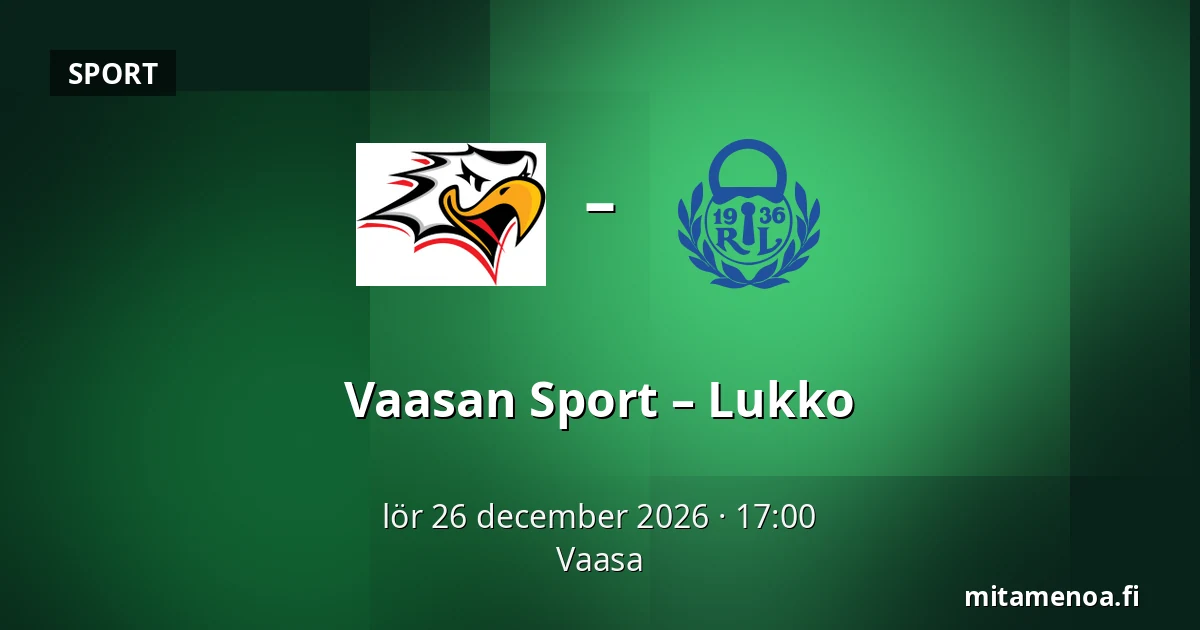 Vaasan Sport – Lukko — Vasa