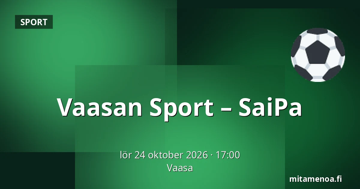 Vaasan Sport – SaiPa — Vasa