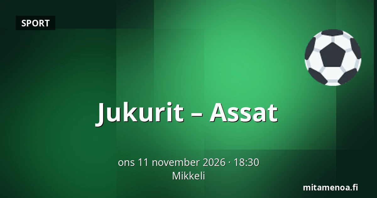 Jukurit – Assat — Sankt Michel