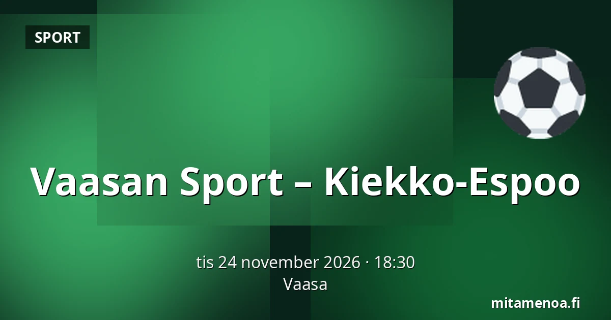Vaasan Sport – Kiekko-Espoo — Vasa