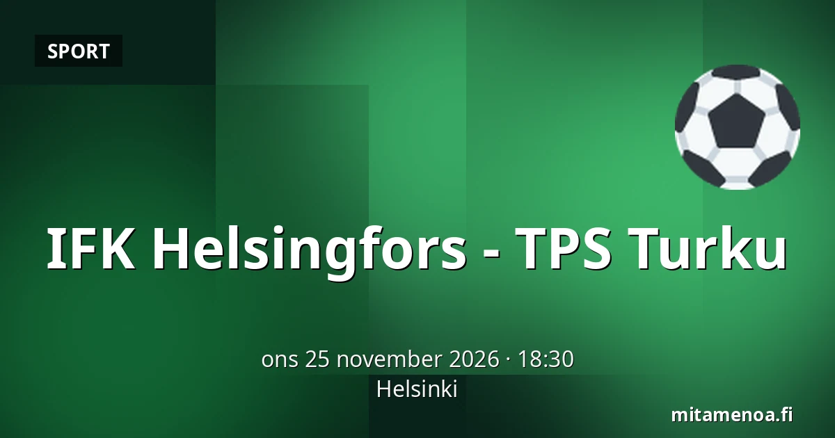 IFK Helsinki – TPS Turku — Helsingfors