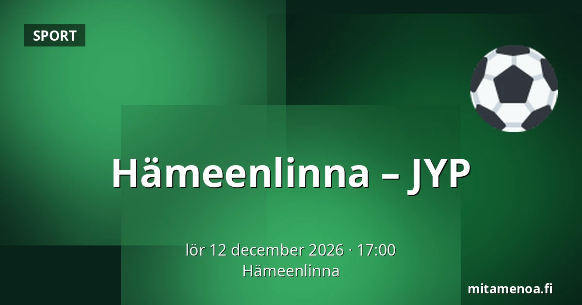 Hameenlinna – JYP — Tavastehus