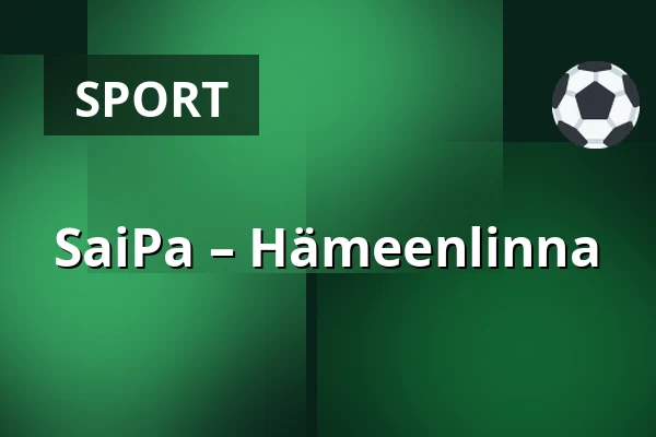 SaiPa – Hameenlinna — Villmanstrand