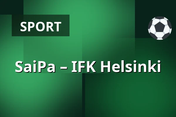 SaiPa – IFK Helsinki — Villmanstrand