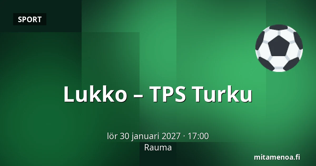 Lukko – TPS Turku — Raumo