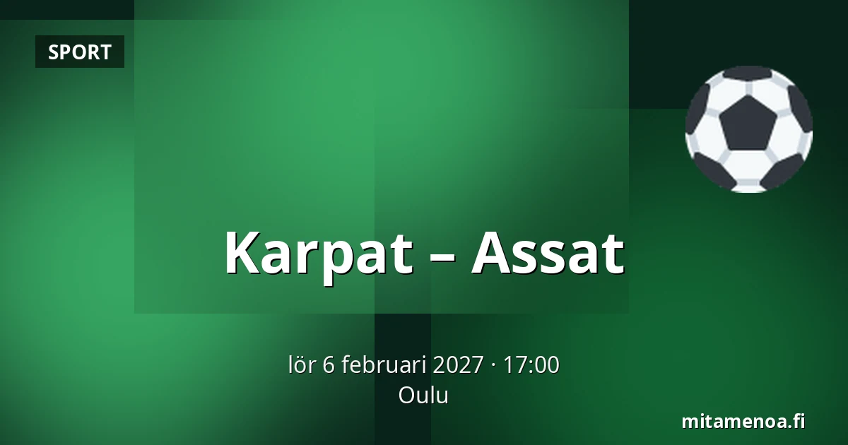 Karpat – Assat — Uleåborg
