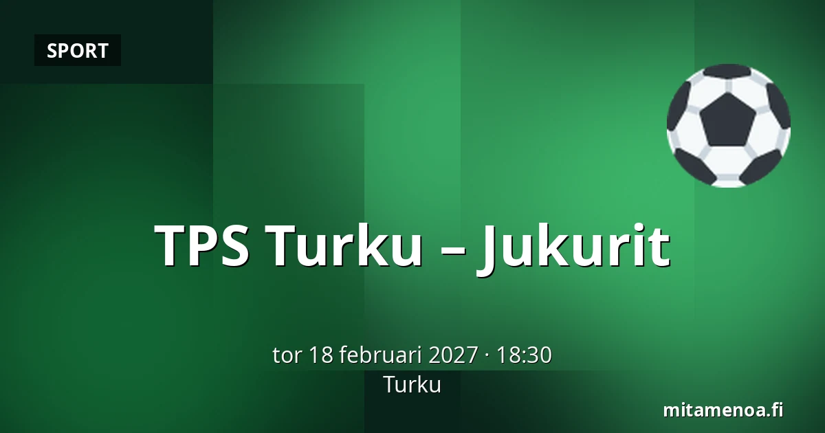 TPS Turku – Jukurit — Åbo
