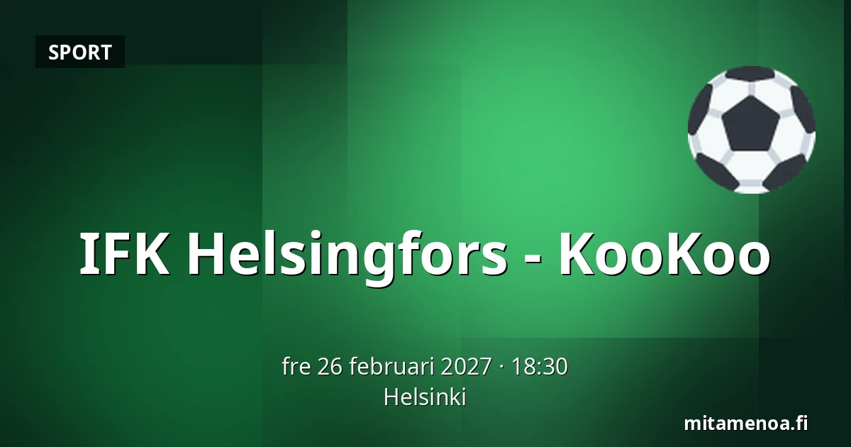 IFK Helsinki – KooKoo — Helsingfors