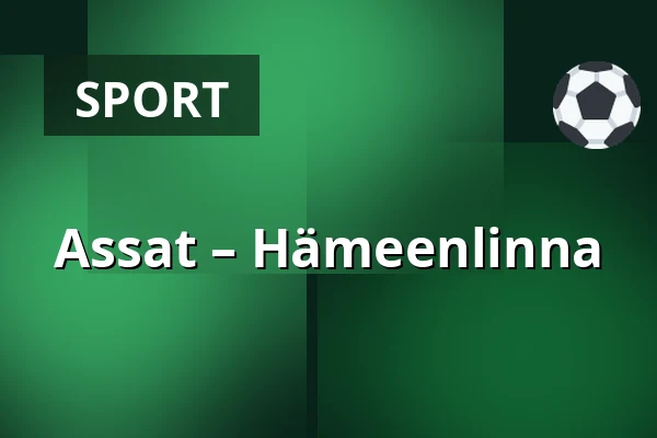 Assat – Hameenlinna — Björneborg