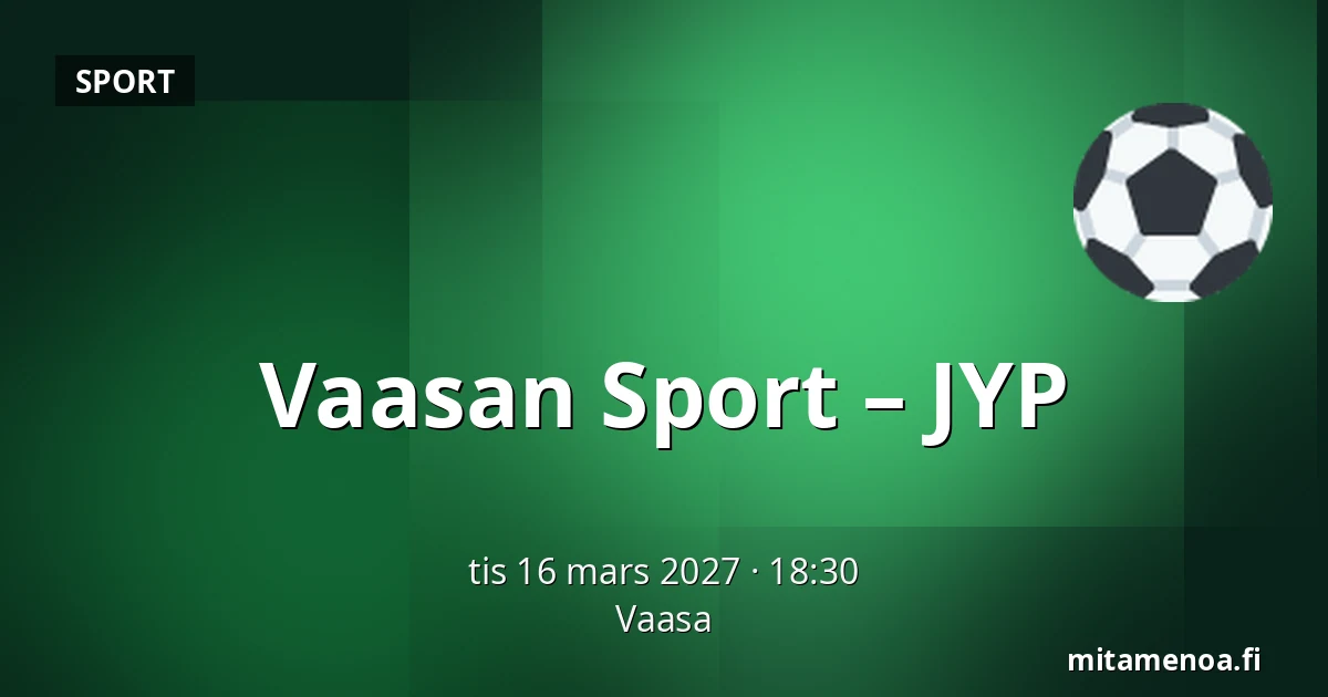 Vaasan Sport – JYP — Vasa