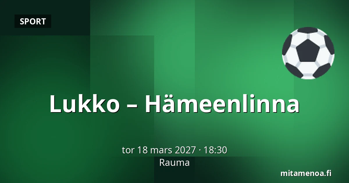 Lukko – Hameenlinna — Raumo