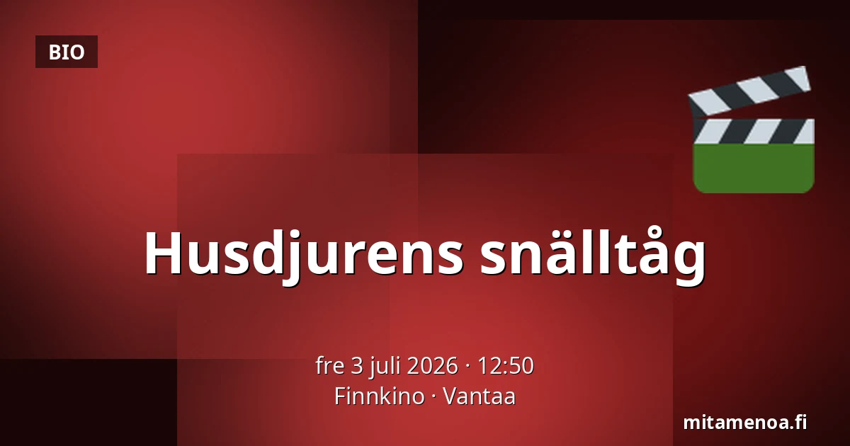 Husdjurens snälltåg — Finnkino, Vanda