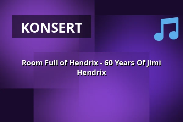 Room Full of Hendrix - 60 Years Of Jimi Hendrix — Street Food Factory, Kotka