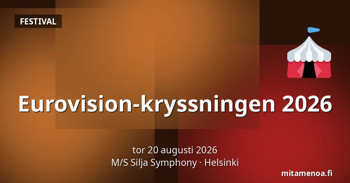 Eurovision-kryssningen 2026 — M/S Silja Symphony, Helsingfors
