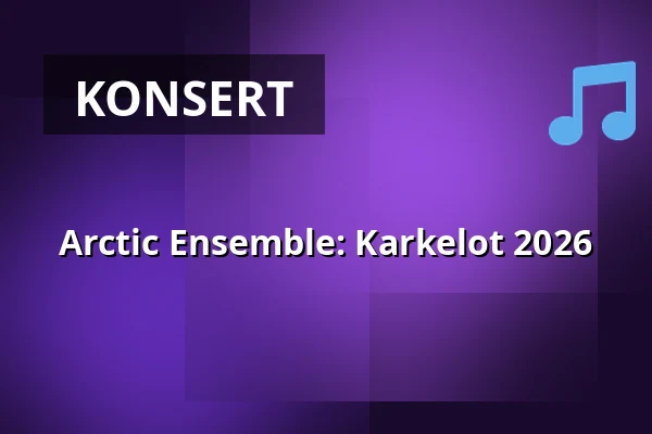 Arctic Ensemble: Karkelot 2026 — Lahtis