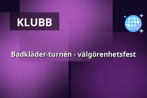 Badkläder-turnén - välgörenhetsfest — Ravintola Kerubi (sali), Joensuu