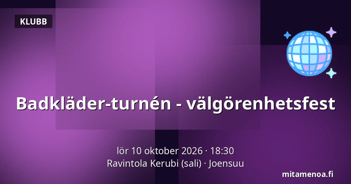 Badkläder-turnén - välgörenhetsfest — Ravintola Kerubi (sali), Joensuu