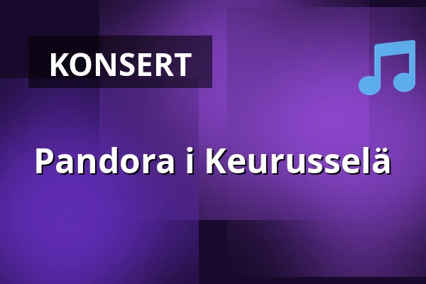 Pandora i Keurusselä — Keurusselkä Resort, Keuruu