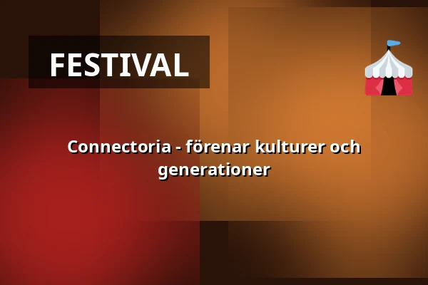 Connectoria - förenar kulturer och generationer — Ison Omenan kirjasto, Esbo