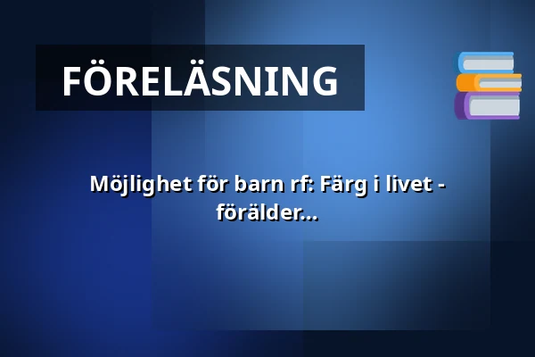 Möjlighet för barn rf: Färg i livet - färgglada bilder - 7-12 år tillsammans med förälder — Annantalo, Helsingfors