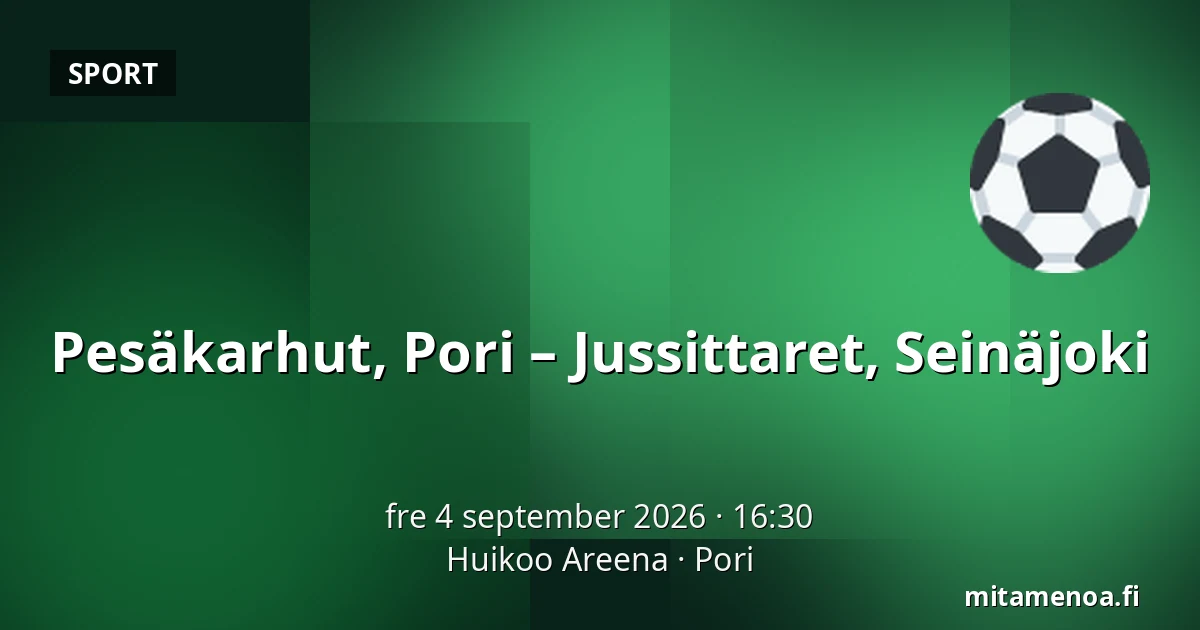 Pesäkarhut, Pori – Jussittaret, Seinäjoki — Huikoo Areena, Björneborg