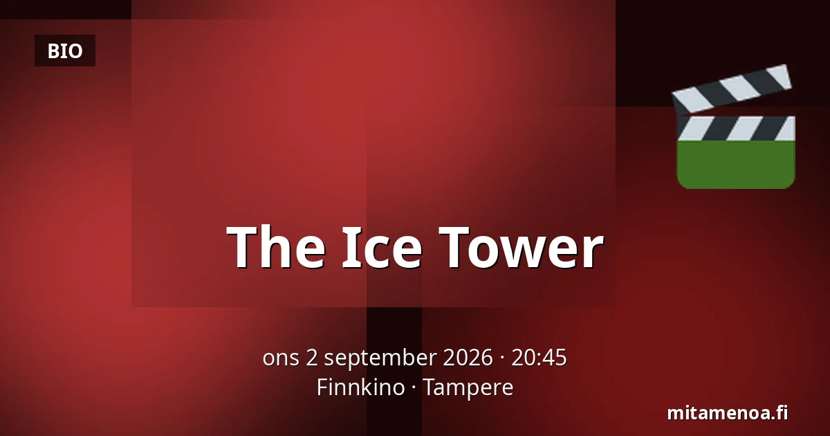 The Ice Tower — Finnkino, Tammerfors