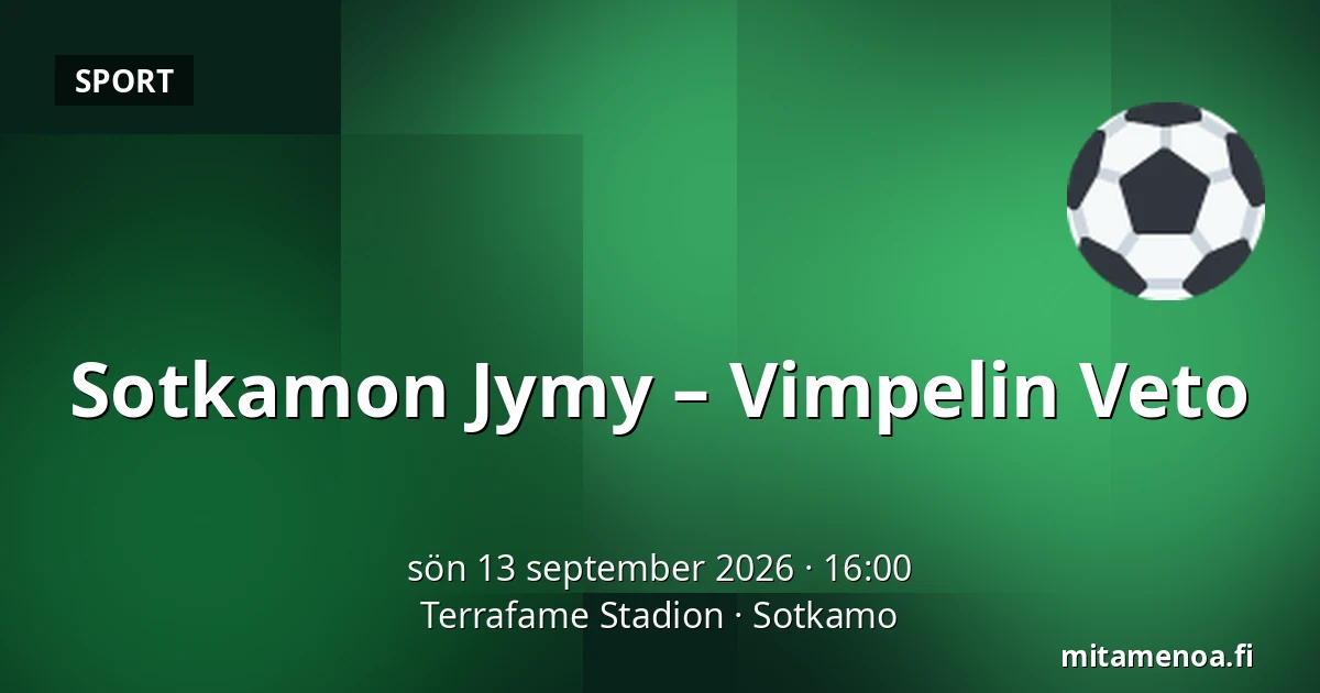 Sotkamon Jymy – Vimpelin Veto — Terrafame Stadion, Sotkamo