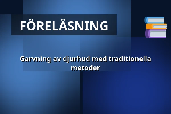 Garvning av djurhud med traditionella metoder — Itä-Hämeen Opisto, Hartola
