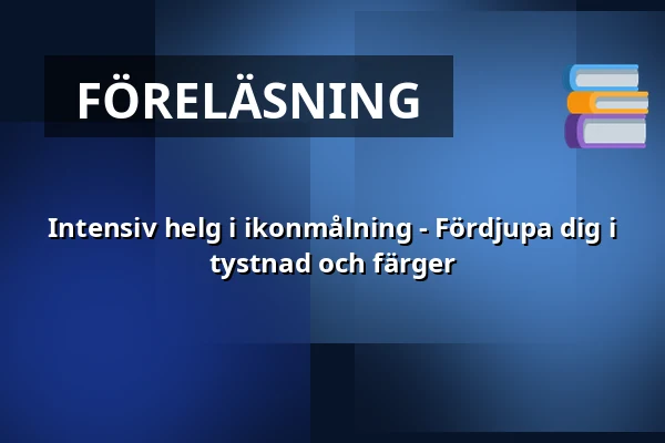 Intensiv helg i ikonmålning - Fördjupa dig i tystnad och färger — Itä-Hämeen Opisto, Hartola