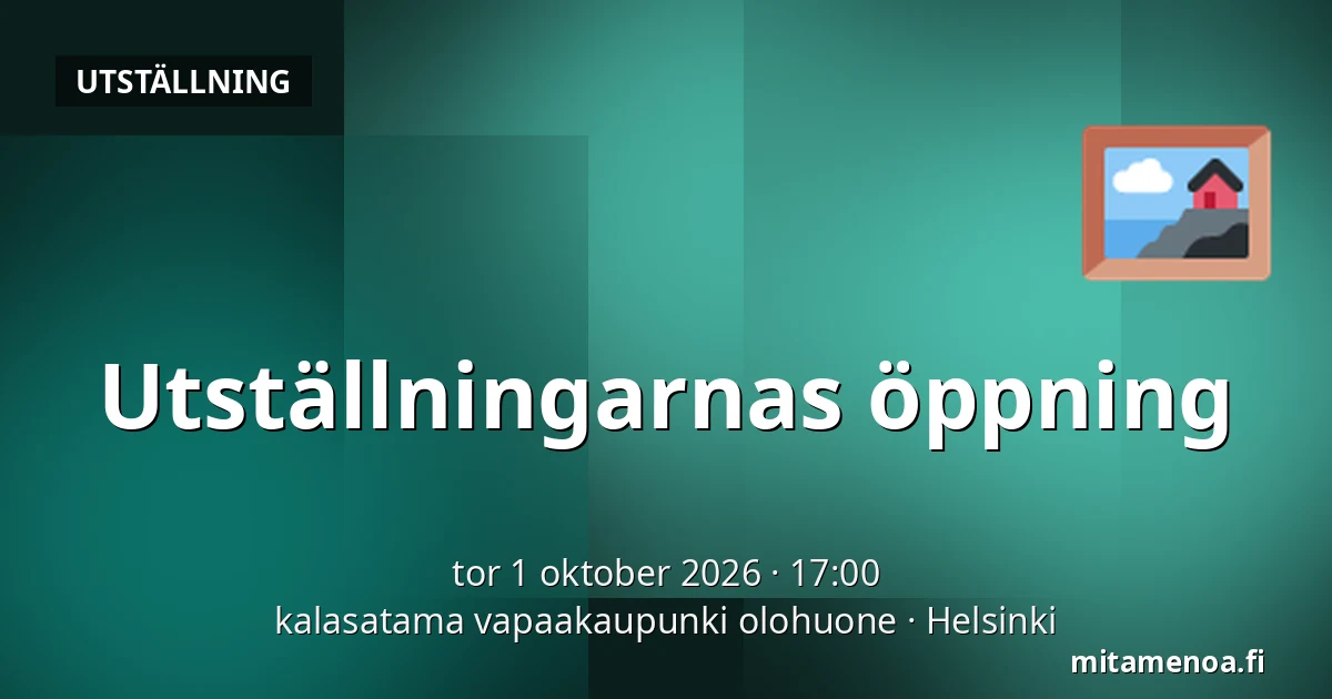 Utställningarnas öppning — kalasatama vapaakaupunki olohuone, Helsingfors